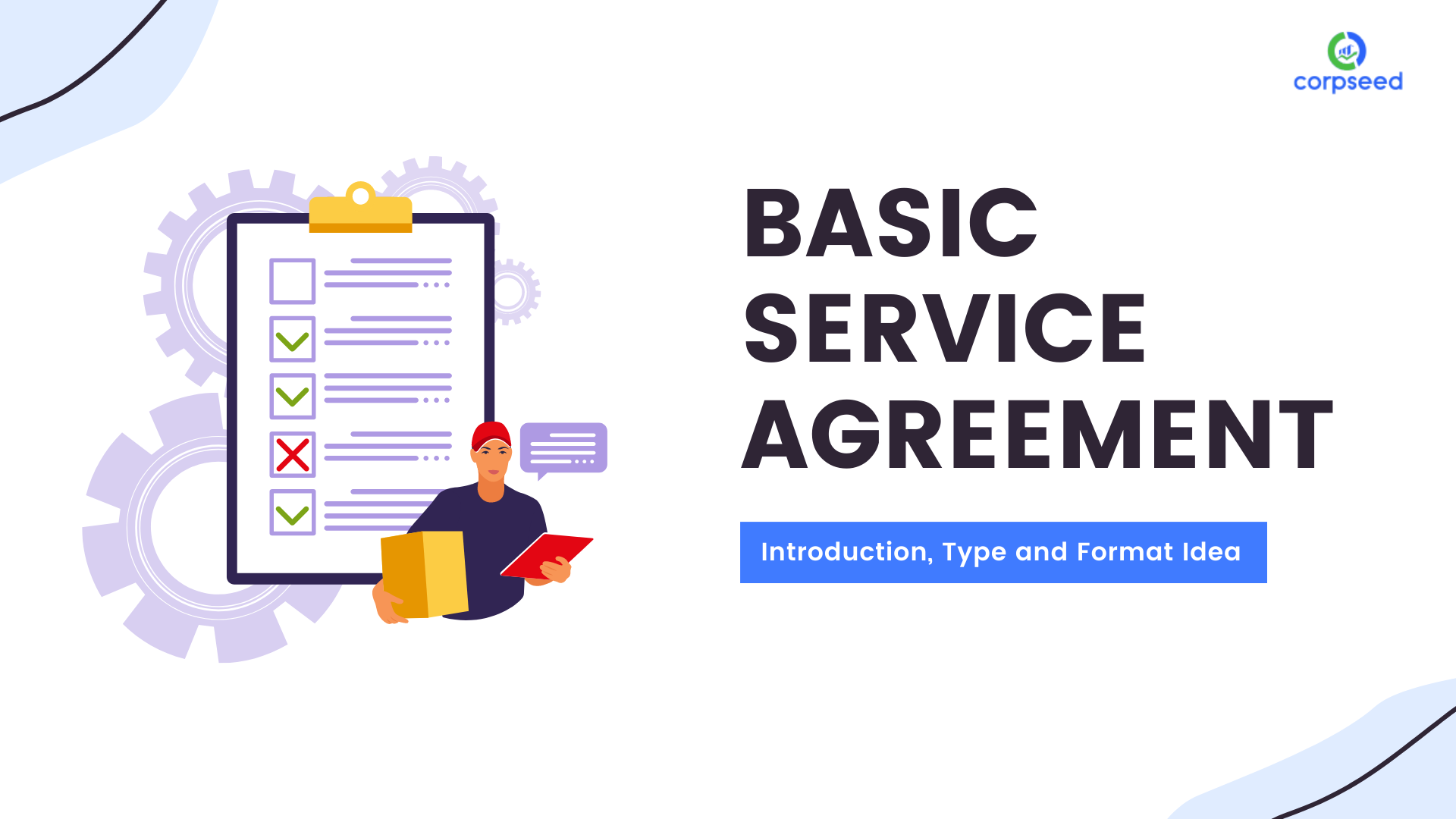 Basic Service Agreement- Introduction, Type and Format Idea.png